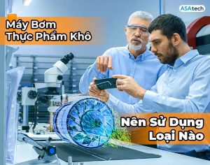 Máy bơm bột thực phẩm khô nên sử dụng loại nào?