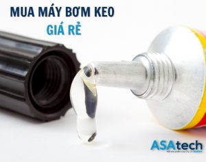 Mua máy bơm keo giá rẻ ở đâu?