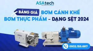 Bảng giá bơm cánh khế bơm thực phẩm dạng sệt 2024