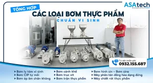 Tổng hợp các loại bơm thực phẩm chuẩn vi sinh