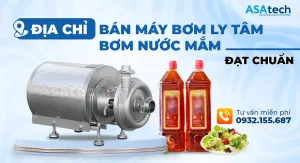 Địa chỉ bán Máy Bơm Ly Tâm Bơm nước mắm đạt chuẩn