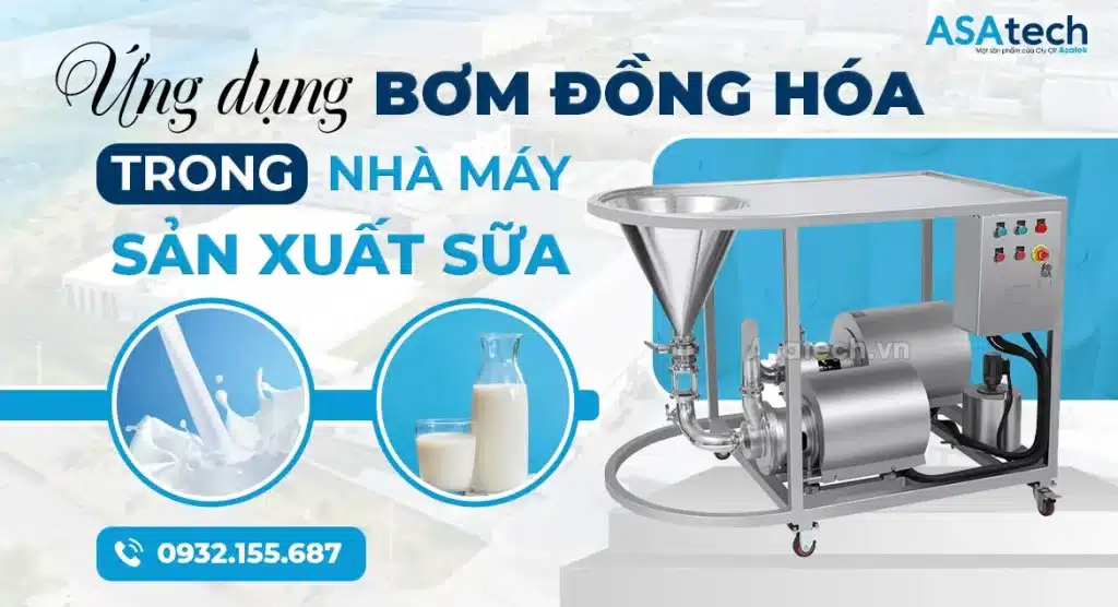 ứng dụng bơm đồng hóa trong nhà máy sản xuất sữa