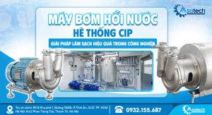 Máy bơm hệ thống hồi nước Cip