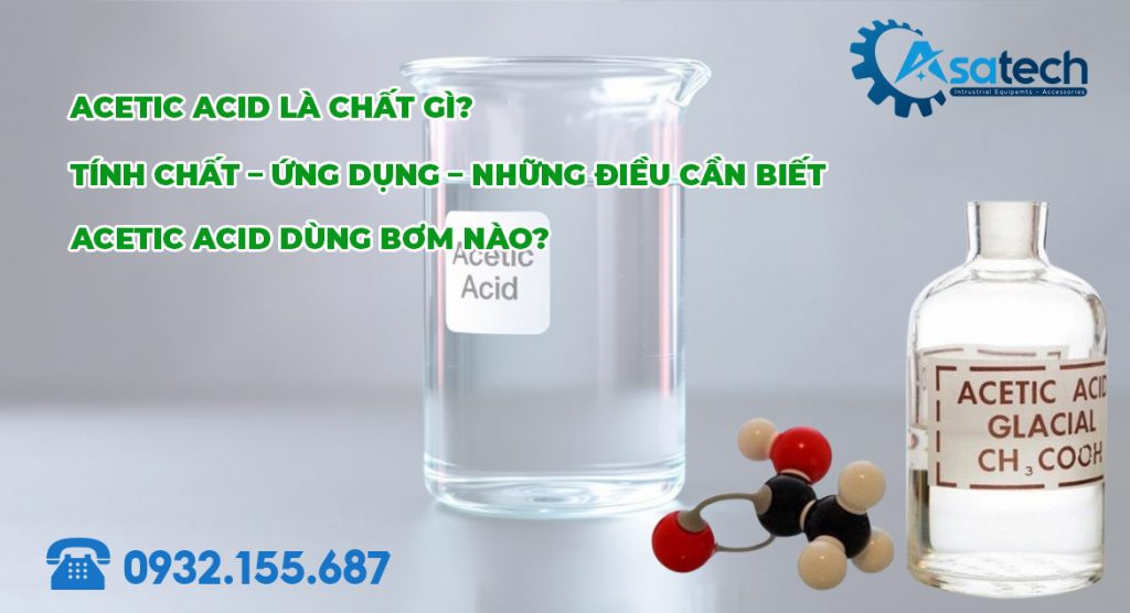 Acetic Acid là chất gì? Tính chất – Ứng dụng – Những điều cần biết 1 Acetic Acid là chất gì? Tính chất – Ứng dụng – Những điều cần biết