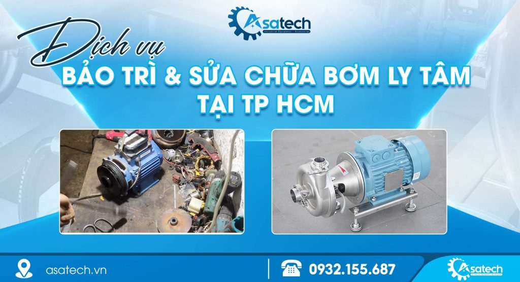 Dịch vụ bảo trì & sửa chữa bơm ly tâm công nghiệp uy tín tại TP.HCM 1 Dịch vụ bảo trì sửa chữa bơm ly tâm công nghiệp uy tín tại TP.HCM
